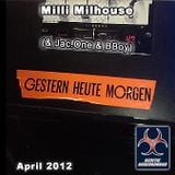 Milli Milhouse - Gesternheutemorgen. Yesterdaytodaytomorrow (GENETIC UNDERGROUND) (April 2012)