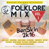 Folklore Mix Vol 1 (Special Benskin 20k16