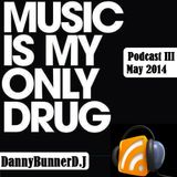 DannyBunnerD.J. - Podcast lll Energy/bouncer/Electro/Progressive and more...