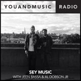 Sey Music with Jeen Bassa & Al Dobson Jnr. - You And Music Radio Weekender