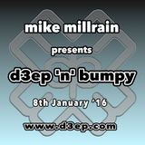 D3EP 'N' BUMPY - live broadcast 8th Jan '16