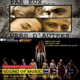15 octobre 2015 - "Sound Of Music" et "Par Eux...Vers D'Autres"