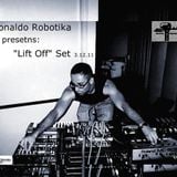 Ronaldo Robotika presents - "Lift Off" Set (3.12.11)