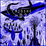 Mouvement Planant Cloudcast ≈ 028 - MIOSHE