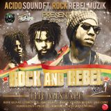 ROCK AND REBEL THE MIXTAPE VOL 1
