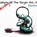 Return Of The Slayer Vol. 2 - Electro