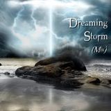 Rôdeur's Set Dreaming Storm (Mix)