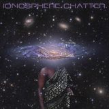 ionosphere chatter 09