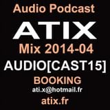 Atix Dj Set AUDIOCAST15