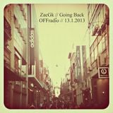 ZacGk // Going Back // OFFradio 13.1.2013