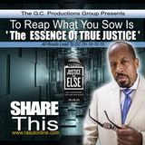To Reap What You Sow Is 'The Essence of TRUE JUSTICE'- Bro Rasul H. Muhammad 9-19-15