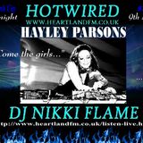 HOTWIRED with Nikki Flame & Hayley Parsons 9th May 2012