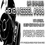 Prisoneer - Hexenkessel #008 on Fnoob TECHNO Radio (27.04.2013)
