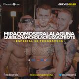 MiraComoSeraLaLaguna - Programa 50! - Mixlr.com/cachogoma