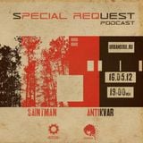 Special Request Podcast 008 (04-05/2012)