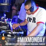 Mark Francis@Tribe Records #MIXMONDAY v5.0