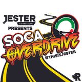 Jester presents Soca Overdrive Mixtape