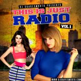This is Just Radio Vol. 1