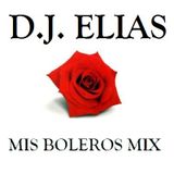 DJ Elias - Mis Boleros Mix Vol.1