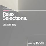 Relax Selections - Session 2
