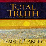 Total Truth Week 1