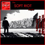 D.E.F. The Soft Riot Playlist - see them 6th Feb Leopard Doncaster