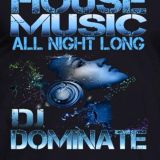 DJ Dominate's 'My Houze Sessions Episode 31'