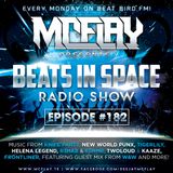 McFlay - Beats In Space Radio Show #182 with. W&W Guest Mix