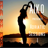 Adriatic Sessions 1 Tech House - Deep House