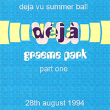 Graeme Park Live @ Deja Vu Summer Ball 28.08.1994 Part One