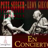 Canto y Raiz #16 - Seeger and Gieco