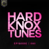 HardknoxTunes - Episode | 006