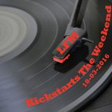 Kickstart The Weekend 18 - 03 - 2016