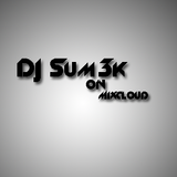 DJ Sum3k Radio Mix #1