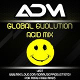 Global Evolution - A.D.M - Acid Hardtrance Mix