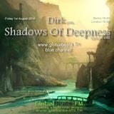 Dirk pres. Shadows Of Deepness 042 (1st August 2014) on Globalbeats.fm