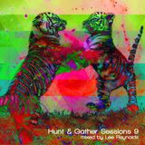 Hunt & Gather Sessions 9