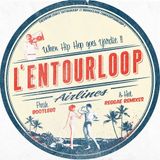 L'Entourloop - Summer Mix July 2K13