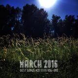 COLUMBUS BEST OF MARCH 2016 MIX- VOL. ONE