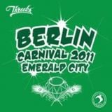 Threeks - Emerald City - Berlin Carnival 2011 Mix - Volume 1