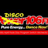 Power 106 dba "Disco 106" KPWR Los Angeles - April Fools Day - 01 April 19XX - Pt 1 DJ Lucky Pierre