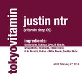 Vitamin Drop 09: Justin NTR (New York)
