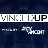 VincedUp Radio Show #002
