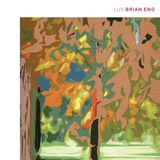 Brian Eno - Lux