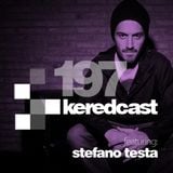 KeredCast Episode 197: Stefano Testa (Rebirth, Things Already Seen)