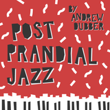 Soul Food Project vol.6 - Post Prandial Jazz with Andrew Dubber