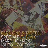 Para One & Jérôme "Tacteel" Echenoz - G-Funk Mix On Rinse FR - 10/03/15