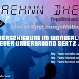 Klangverschiebung im Wonderland - Best ever Underground Beatz(15-May-2013) Live @ CityLoungeMülheim
