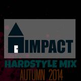 House Impact Hardstyle Mix