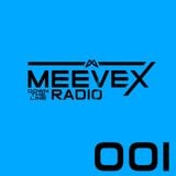 Meevex's Down The Line Radio: 001